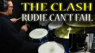 THE CLASH - RUDIE CAN'T FAIL | DRUM COVER - THE CLASH