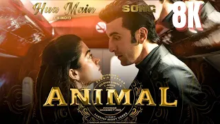 Hau Main | Animal | Ranbir Kapoor | Full Hindi Songs in 4K Ultra HD HDR 60 FPS