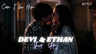 Devi and Ethan- Can I be him~their story.