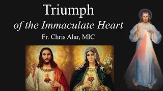 Triumph of the Immaculate Heart - Explaining the Faith