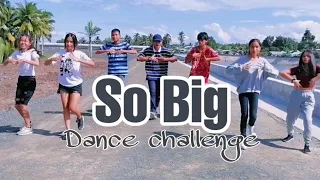 SO BIG DANCE CHALLENGE