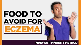 4 Common Foods that Make Eczema Worse [AVOID THIS]: Gut Health Expert
