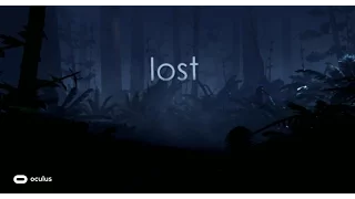 Lost - Oculus Story Studio - Oculus Rift