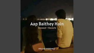 Aap Baithe Hain Balin Peh Meri