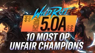 THE 10 MOST OVERPOWERED CHAMPIONS IN WILD RIFT | RiftGuides | WildRift