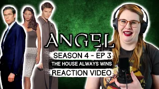 ANGEL - SEASON 4 EP 3 THE HOUSE ALWAYS WINS (2002) TV SHOW REACTION VIDEO REVIEW FIRST TIME WATCHING