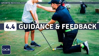 OCR GCSE PE - Types of GUIDANCE & FEEDBACK (Skill Acquisition) - Sports Psychology (4.4)