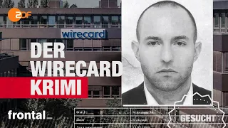 Wirecard Skandal: Die Wahrheit über den Absturz I frontal