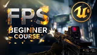 Create A First Person Shooter Game (FPS) With Unreal Engine 5 for Beginners