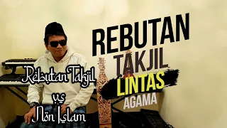 Rebutan Takjil Lintas Agama vs Non Islam (Full Song)