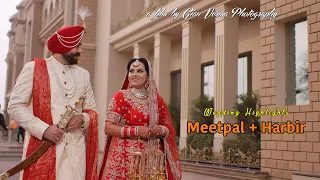 Royal Sikh Wedding ll Meetpal + Harbir ll Gian Verma Photography