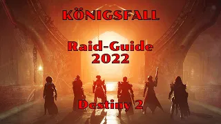 KÖNIGSFALL RAID-GUIDE | Alles leicht erklärt | ALLE KISTEN | Destiny 2 #destiny2 #oryx #raid