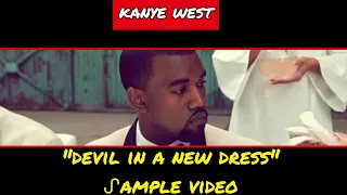 ᔑample Video: Devil In A New Dress by Kanye West ft Rick Ross (prod. by Bink!, Mike Dean)