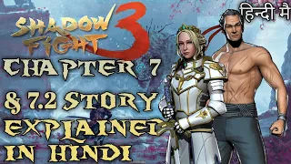 Shadow Fight 3 Chapter 7 & 7.2 Story Explained In Hindi