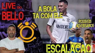 ESCALAÇÃO DO CORINTHIANS PARA ENFRENTAR O BOTAFOGO - POSSÍVEIS ADVERSÁRIOS NA SULAMERICANA