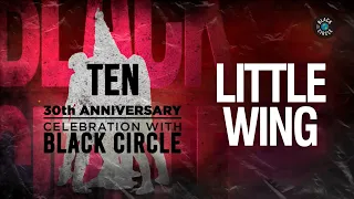 Little Wing - The Jimi Hendrix Experience (Tribute by Black Circle live from 'Ten Celebration')