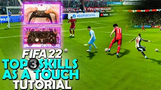 Top 3 Skill Moves as a Touch in FIFA 22 | FIFA 22 Skill Move Tutorial