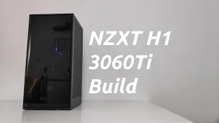 FLOW | NZXT H1 Build ft. RTX 3060Ti; Ryzen 5 5600X