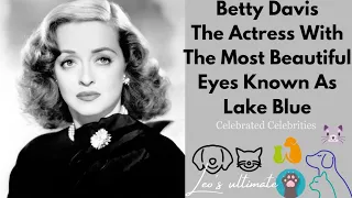 Hollywood's Greatest Star With The Most Beautiful Eyes Betty Davis EP 17 Part 1 Leo's Ultimate