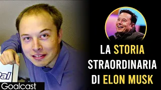 L'incredibile storia di Elon Musk | Goalcast