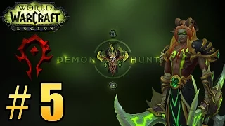 Прохождение World of Warcraft: Legion (WoW) - Охотник на демонов - Прибытие в Оргриммар #5