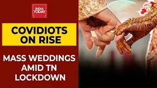 Coronavirus| Covidiots On Rise Again, Mass Wedding Takes Place At Cuddalore Amid Tamil Nadu Lockdown