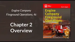 Engine Company Fireground Operations, 4E: Introduction to the New Chapters