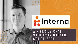 A fireside Chat with Ryan Barker, CTO of Zefr