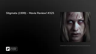 Stigmata (1999) - Movie Review! #325