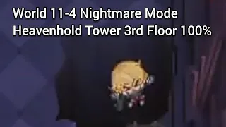 Guardian Tales: 11-4 Nightmare Mode | Heavenhold 3rd Floor 100%