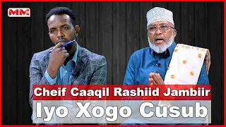 "Anigu Muuse Mucaarad baan ku ahay ee Abtiyaashay ma necbi."Cheif Caaqil Rashiid Jambiir