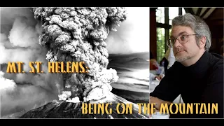 On the Mountain: Landon Noll on Being at the Mt. St. Helens 1980 Eruption