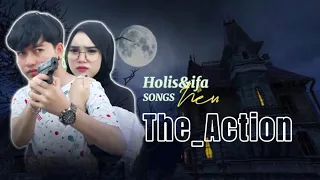 Kumpulan video Action KEREN Holis&ifa !!!