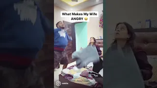 What makes Your Wife Angry 😂