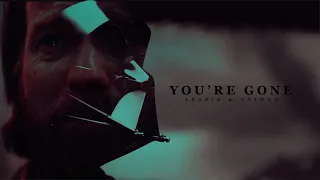 Anakin & Obi-wan | You're Gone [+ 1x06]
