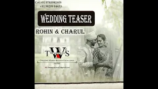 Wedding Teaser 2022  | Rohin & Charul  | The Wed's Story  Photography