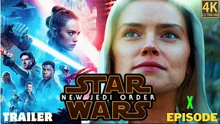 Star Wars Episode X - NEW JEDI ORDER | First Trailer | Star Wars & Disney (May 2026) | (4K) |Trailer