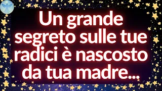 😲💌 Messaggio dell'Angelo | Un grande segreto sulle tue radici è nascosto da tua madre...