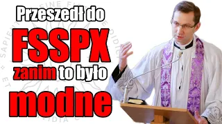 Przeszedł do Bractwa zanim to było modne - rozmowa z ks. Konstantynem Najmowiczem FSSPX