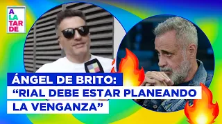 ¡POLÉMICO! Ángel de Brito: "Rial debe estar planeando la venganza..."