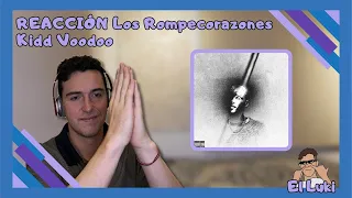 REACCIÓN a LOS ROMPECORAZONES VOL. 2 de KIDD VOOODOO (Álbum Completo) - El Luki