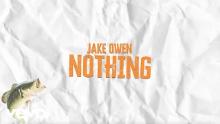 Jake Owen - Nothing (Official Lyric Video)