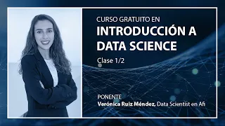 Curso gratuito: "Introducción a Data Science" (Clase 1/2)
