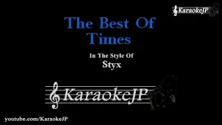 The Best Of Times (Karaoke) - Styx