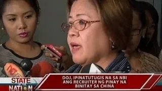 SONA: DOJ, ipinatutugis na sa NBI ang recruiter ng Pinay na binitay sa China