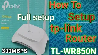 TP-Link Router Setup How to setup TP-Link With Mobile TL-WR850N 300MBPS