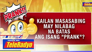 Legal expert may mga paalala sa mga mahilig mag-prank | Lingkod Kapamilya (23 June 2023)