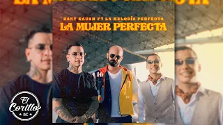 La Melodía Perfecta Gio + Gabo + Hany Kauam - "La Mujer Perfecta" (Video Oficial)