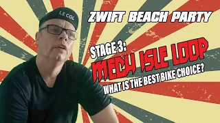 Zwift - Zracing - Beach Party Stage 3: Mech Isle Loop