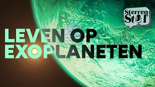 Leven op Exoplaneten?! | SterrenStof